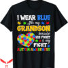 I Wear My Heart On My T-Shirt For My Autism Awareness