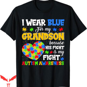 I Wear My Heart On My T-Shirt For My Autism Awareness