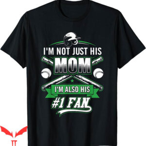 I Wear My Heart On My T-Shirt Im His Fan Baseball Mommy