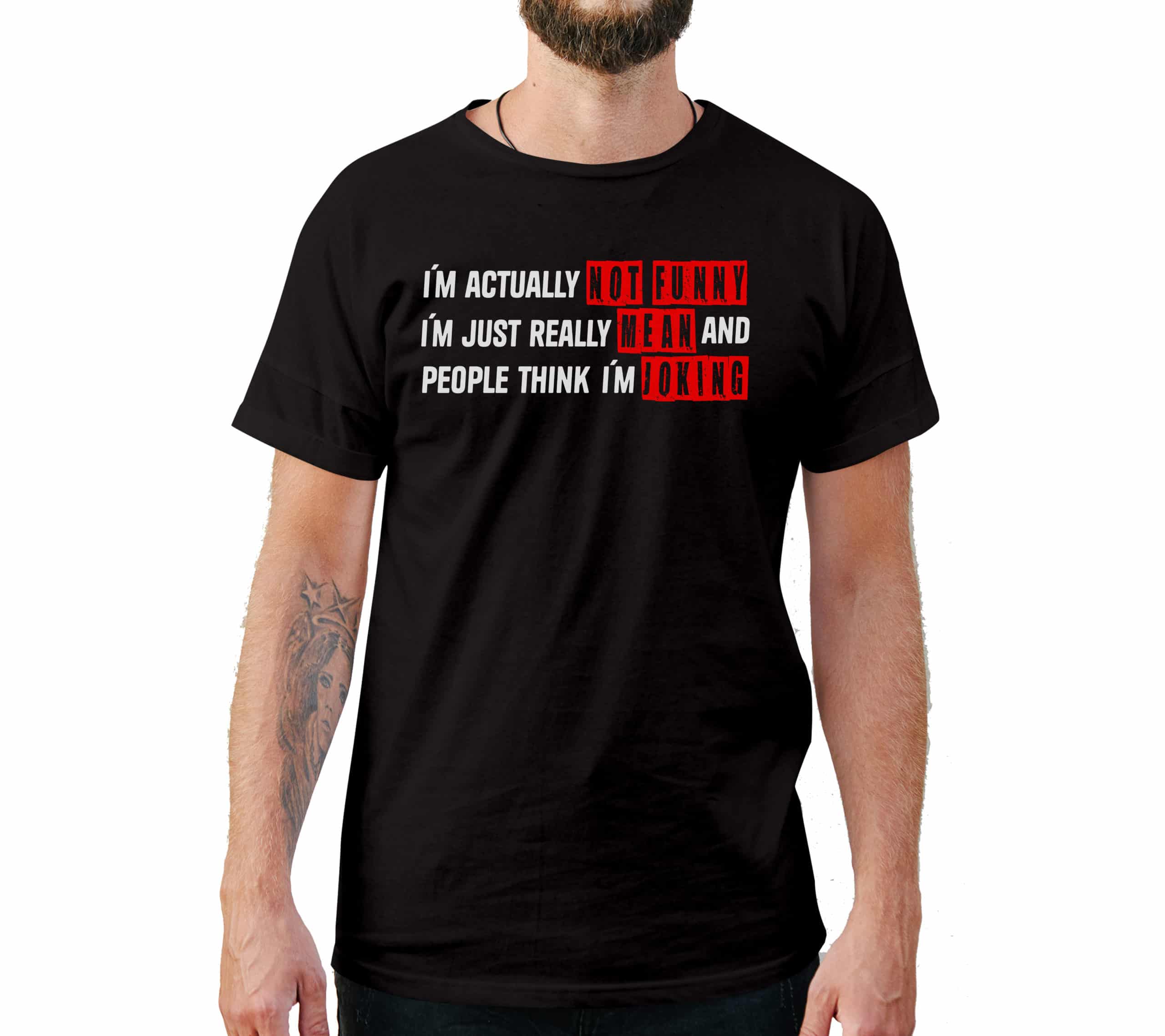 I'm Not Funny Funny T-Shirt I'm Not Funny Funny T-Shirt