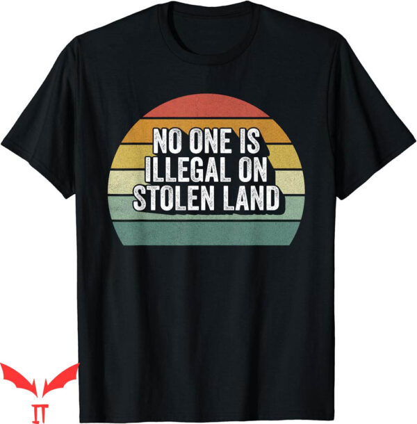 Isle Of View T-Shirt Retro No Stolen Land Immigrant Vintage