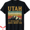 Isle Of View T-Shirt Utah Is Calling And I Must Go