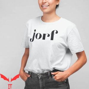 Jorf T-Shirt Funny Costume Trending Prank Slogan Trending