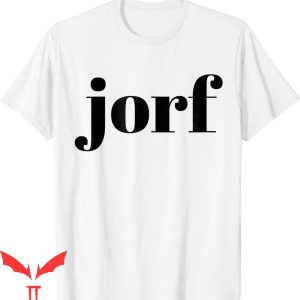 Jorf T-Shirt Funny Jury Duty Trial Attorney Juror Judge