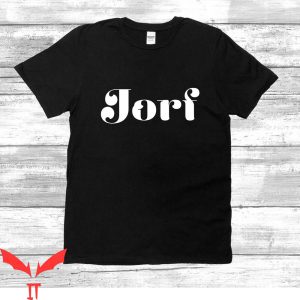 Jorf T-Shirt Jury Duty TV Show Inspired Funny Costume Tee
