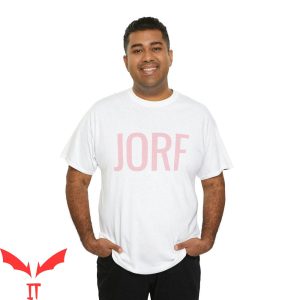 Jorf T-Shirt Juryduty Prank Slogan Trending TV Show Tee