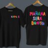 Karol G Manana Sera Bonito Bichota Sweatshirt Shirt
