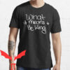 King Von T-Shirt What It Means To Be King Hip Hop Rapper