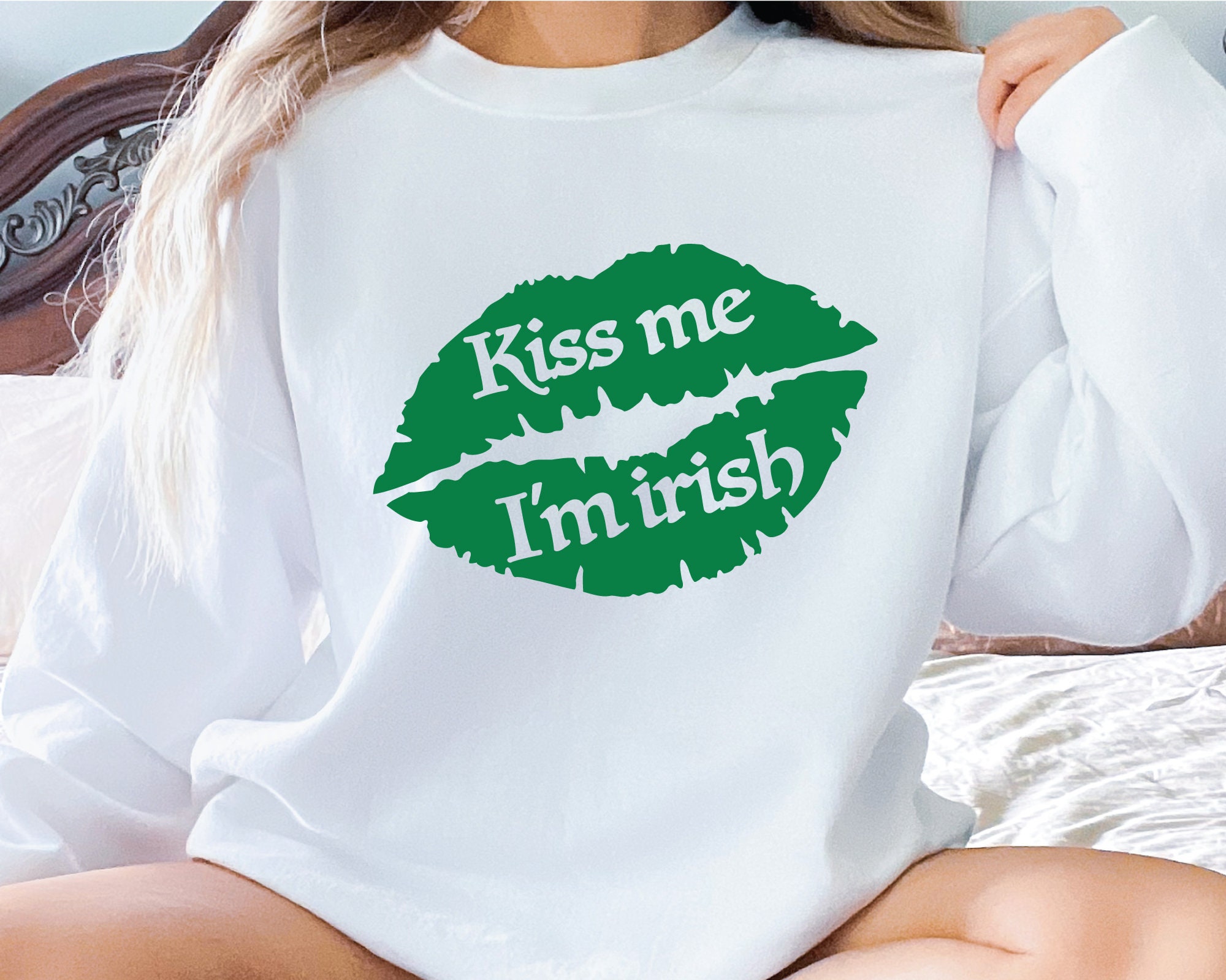 Kiss Me I'm Irish St. Patrick's Day Sweatshirt Sweater Kiss Me I'm Irish St. Patrick's Day Sweatshirt Sweater