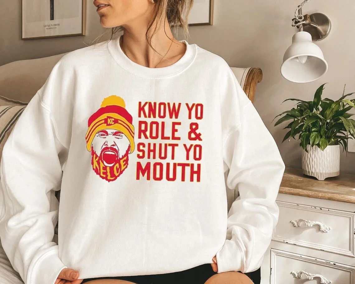 Know Your Role Shut Mouth Kansas City Chiefs Sweatshirt Know Your Role Shut Mouth Kansas City Chiefs Sweatshirt