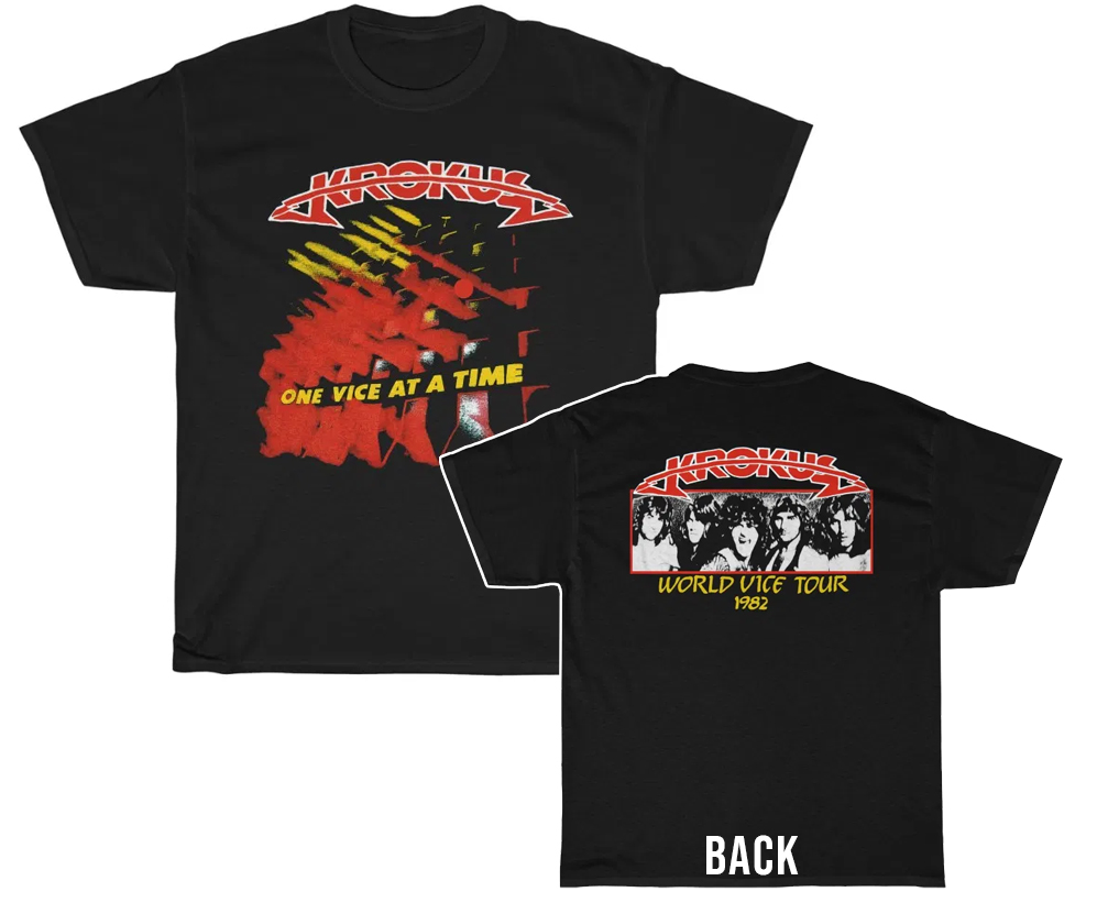Krokus One Vice At A Time 1982 World Vice Tour Shirt Krokus One Vice At A Time 1982 World Vice Tour Shirt