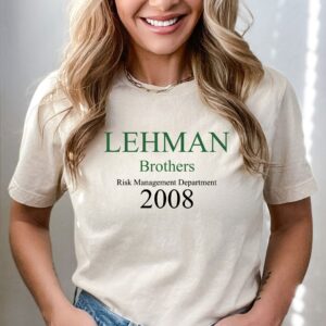 Lehman Brothers Risk Management Department 2008 T-Shirt
