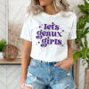 Let’s Geaux Girls Aesthetic LSU Gameday T Shirt