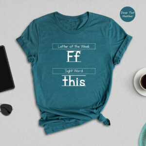 Letter Of The Week FF Sight World This Teacher Shirt