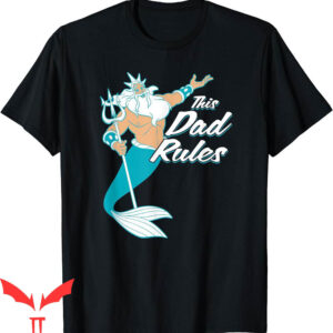 Little Mermaid T-Shirt Disney King Triton Dad Comic