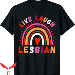 Live Laugh Lesbian T-Shirt Boho Rainbow LGBTQ Pride Month