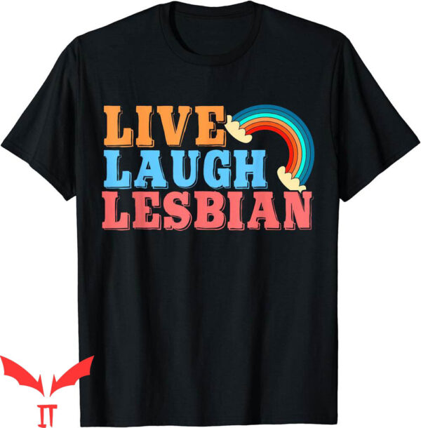 Live Laugh Lesbian T-Shirt LGBT Pride Month Boho Rainbow