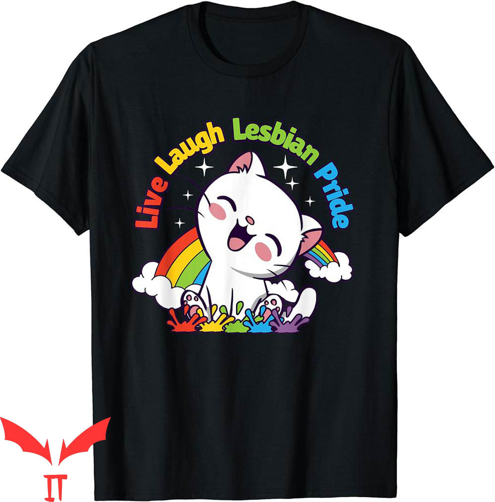 Live Laugh Lesbian T-Shirt Pride LGBTQ Cat Lovers Tee Live Laugh Lesbian T-Shirt Pride LGBTQ Cat Lovers Tee