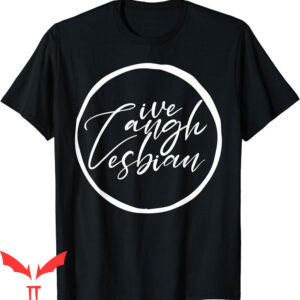 Live Laugh Lesbian T-Shirt Pride Month LGBTQ Boho Rainbow
