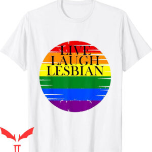 Live Laugh Lesbian T-Shirt Pride Month LGBTQ Boho Tee