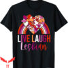 Live Laugh Lesbian T-Shirt Retro Rainbow Floral Heart Pride