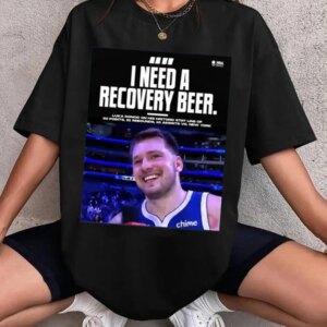 Luka Doncic I Need A Recovery Beer Funny Basketball Hoodie