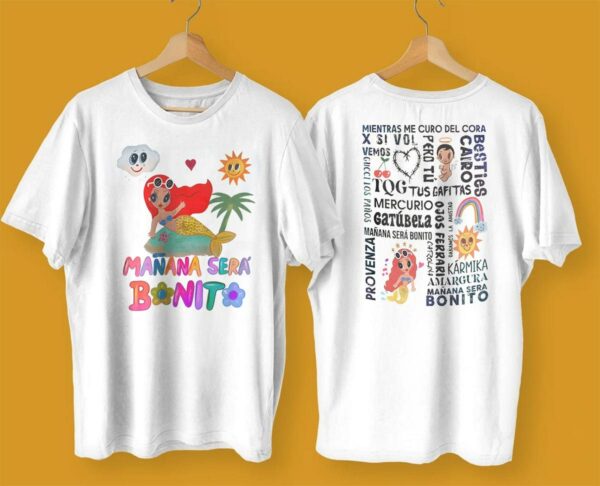 Manana Sera Bonito Karol G Merch Shirt