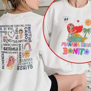 Manana Sera Bonito Karol G Shirt