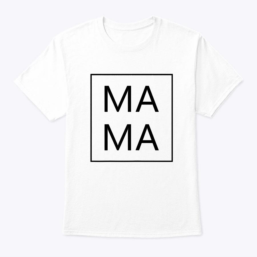 Mama First Mother's Day New Mom Gifts T-Shirt Mama First Mother's Day New Mom Gifts T-Shirt
