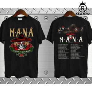 Mana Mexico Lindo Y Querido Tour 2023 T-Shirt Anniversary Gift For Fans