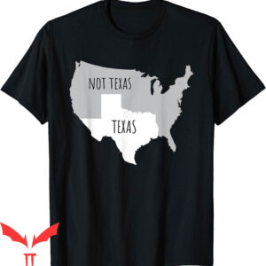 Map On T-Shirt Texas Not Texas With America Map Tee