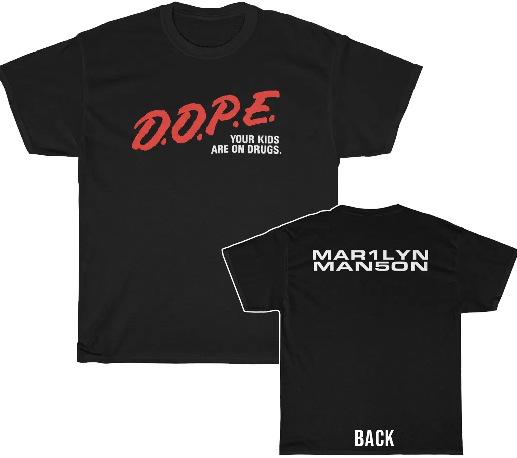 Marilyn Manson D.O.P.E. Your Kids Are On Drugs Shirt Marilyn Manson D.O.P.E. Your Kids Are On Drugs Shirt