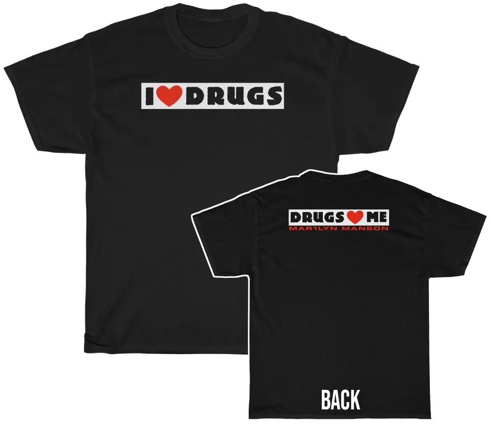 Marilyn Manson I Love Drugs Drugs Love Me Mechanical Animals Era Shirt Marilyn Manson I Love Drugs Drugs Love Me Mechanical Animals Era Shirt