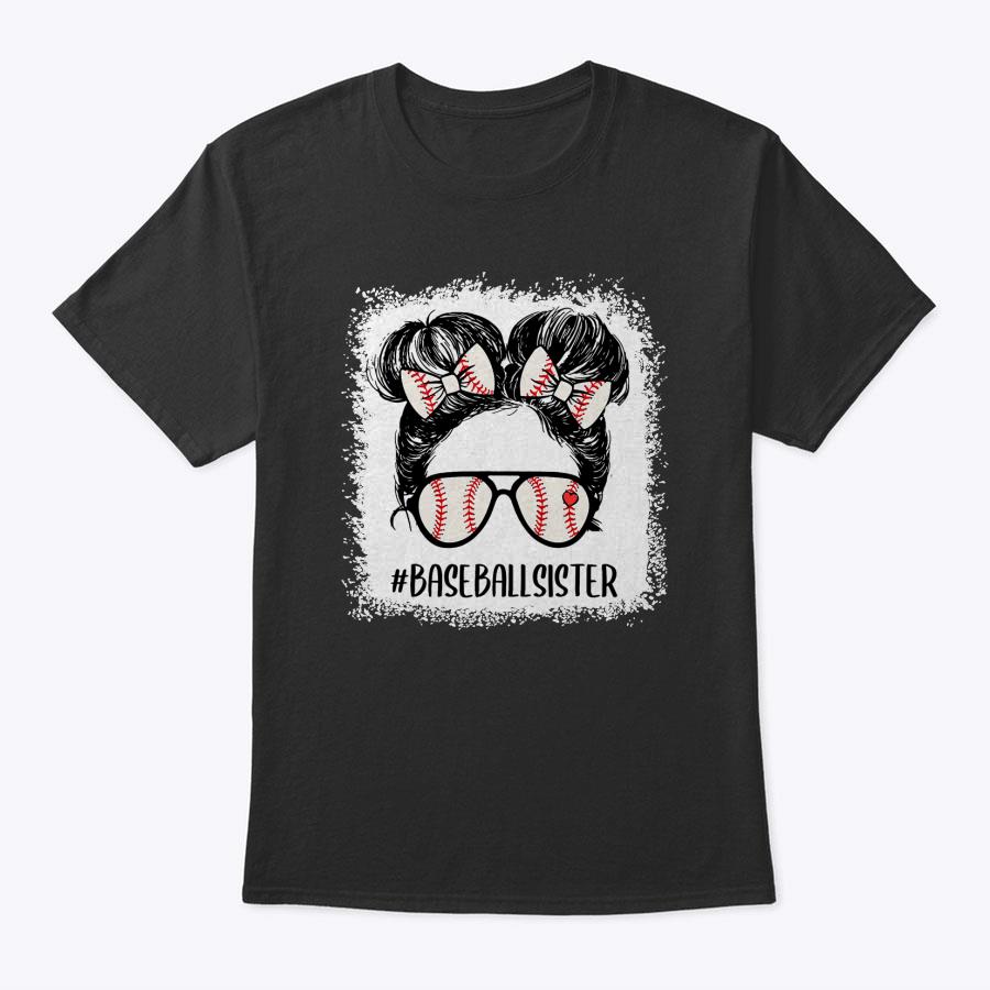 Messy Bun Baseball Sister Bleached Women Girls Mother's Day T-Shirt Messy Bun Baseball Sister Bleached Women Girls Mother's Day T-Shirt