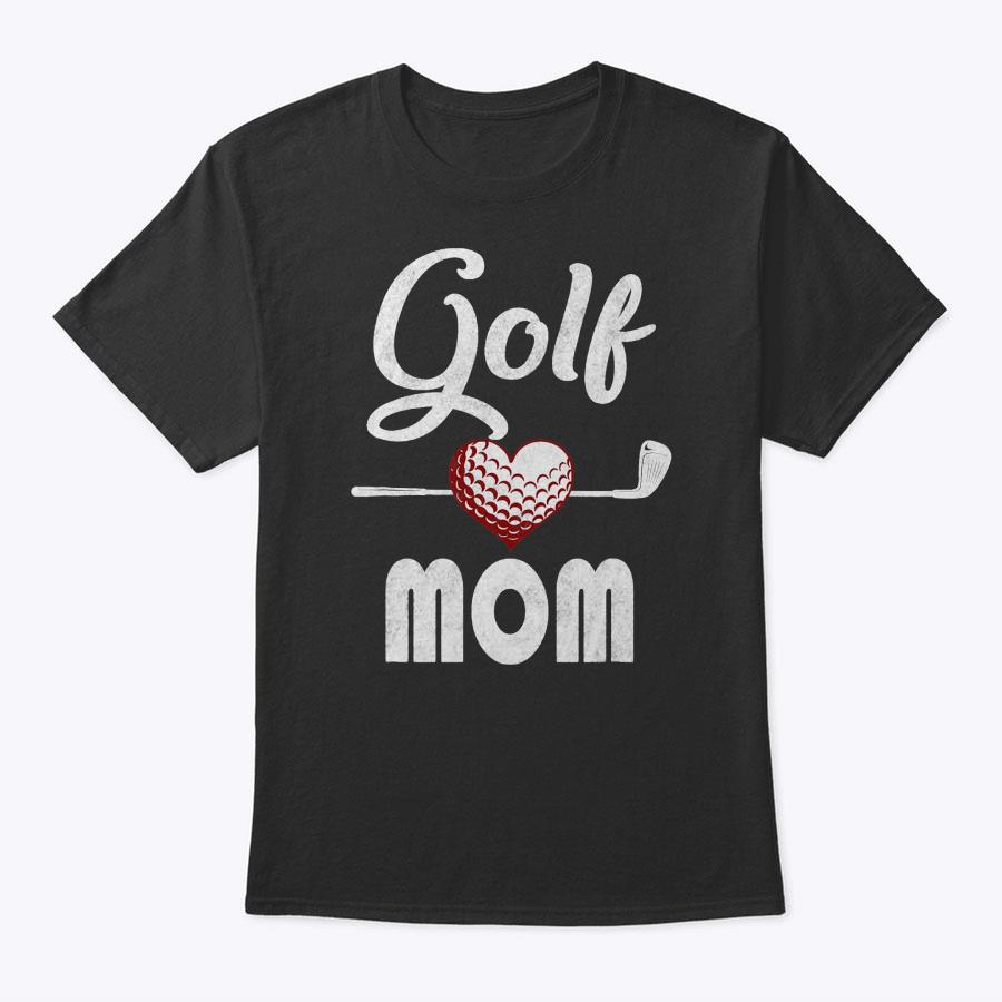 Mom Funny Golf Mother's Day Gifts T-Shirt Mom Funny Golf Mother's Day Gifts T-Shirt