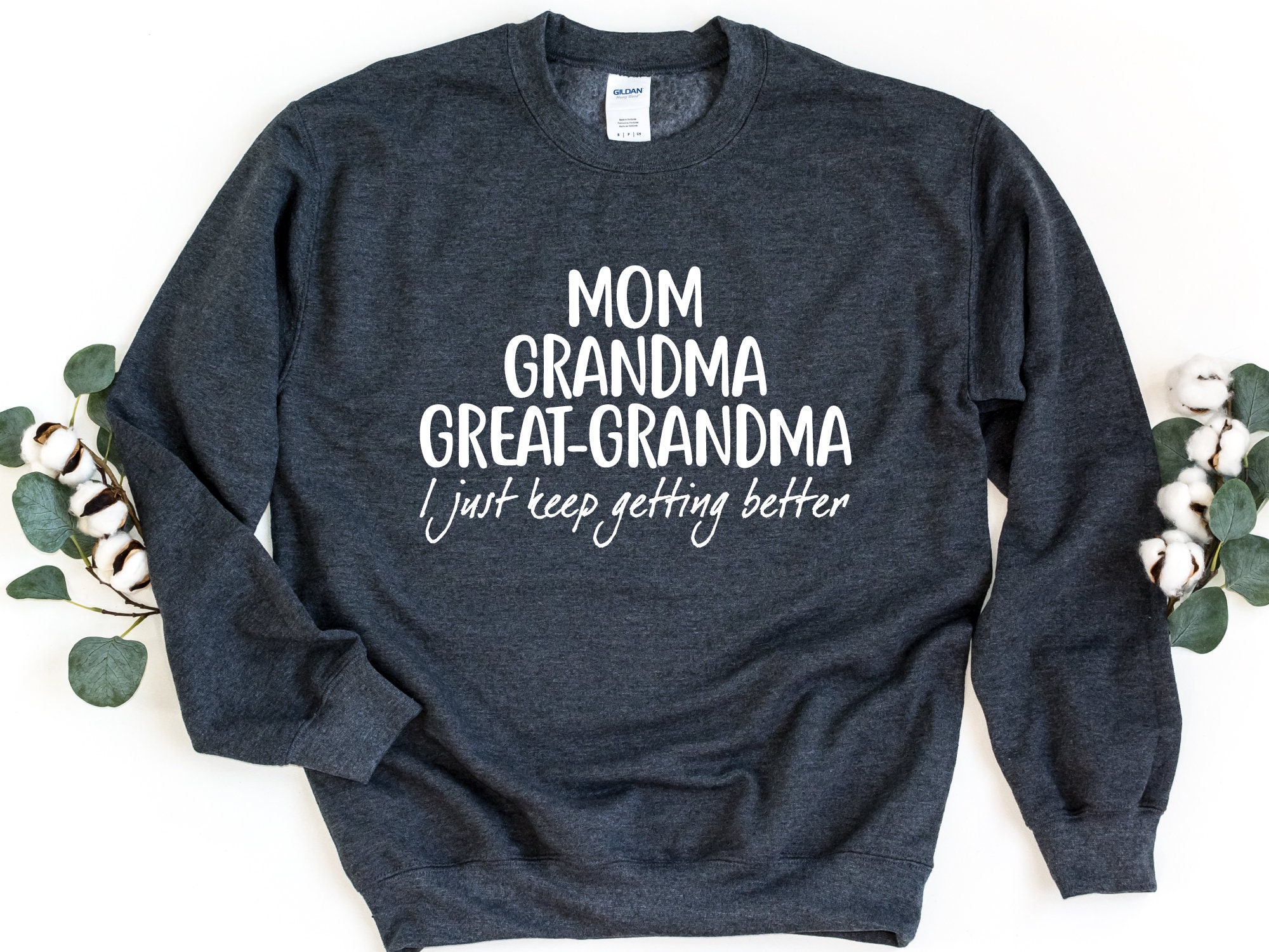 Mom Grandma Mother's Day Sweatshirt Mom Grandma Mother's Day Sweatshirt