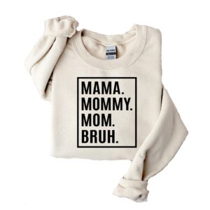 Mommy Mama Mom Life Mothers Day Sweatshirt