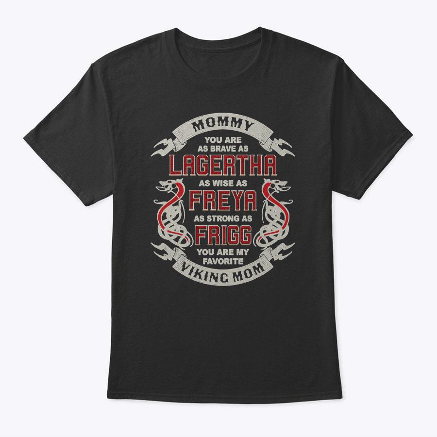Mommy You Are My Favorite Viking Mom - Mother's Day Viking T-Shirt Mommy You Are My Favorite Viking Mom - Mother's Day Viking T-Shirt