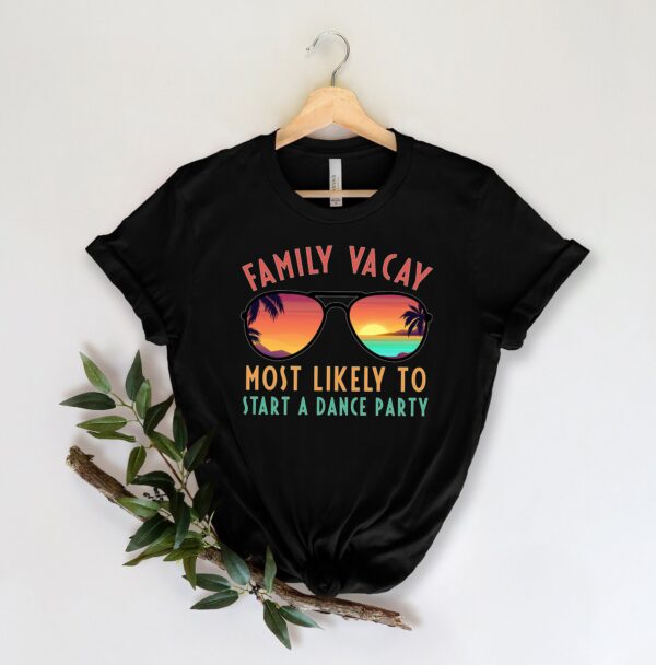 Most Likely To Family Vacay Matching Mode Shirt