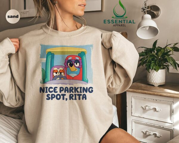 Mother Cartoon Nice Parking Spot Rita Sweatshirt
