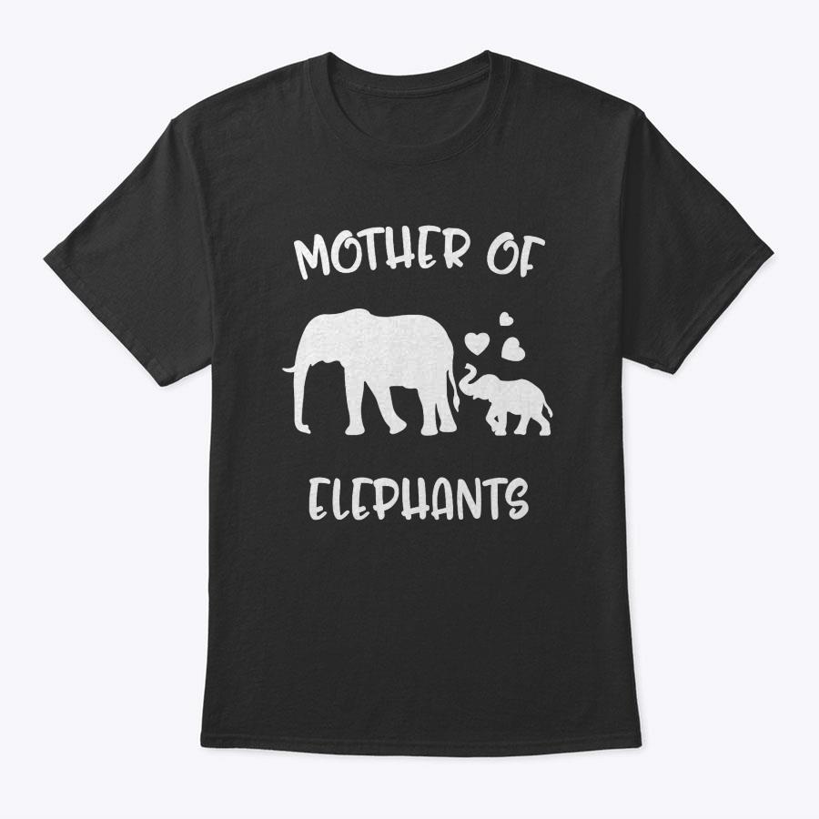 Mother's Day Mother Of Elephants Elephant Love Women Gift T-Shirt Mother's Day Mother Of Elephants Elephant Love Women Gift T-Shirt