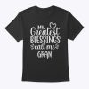 My Greatest Blessings Call Me Gran Grandmother Grandma T-Shirt