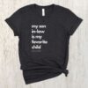 My Son In Law Is Favorite Child Mother Shirt