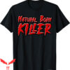 Natural Born Killer T-Shirt Crime Film Murderers Vintage Tee