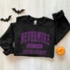 Nevermore Est 1791 Sweatshirt Horror Movies Netflix Shirt