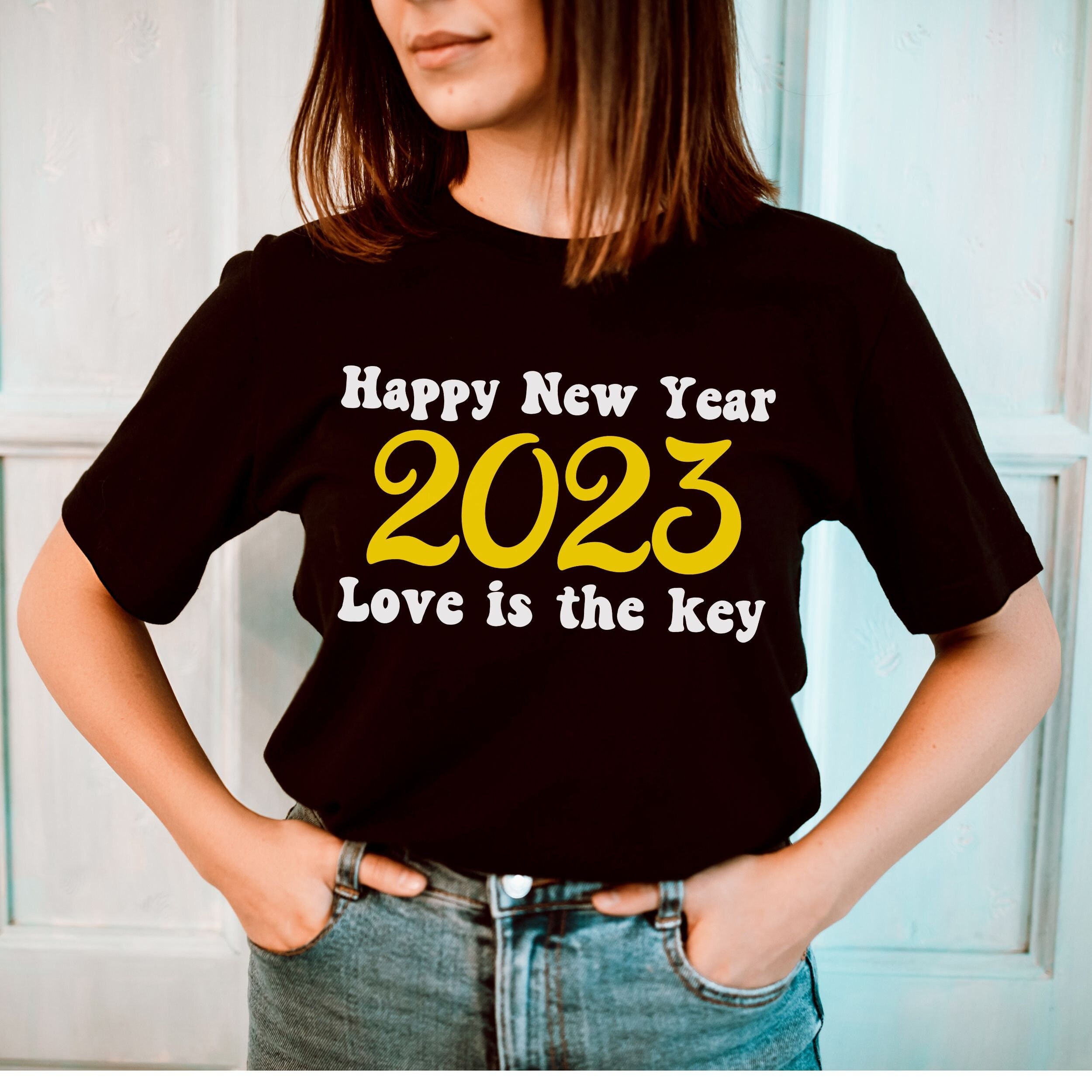 New Year's 2023 Love Is The Key Tee Shirt Outfit New Year's 2023 Love Is The Key Tee Shirt Outfit