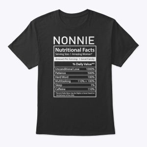 Nonnie Nutrition Facts Funny Mother’s Day For Mom Grandma T-Shirt
