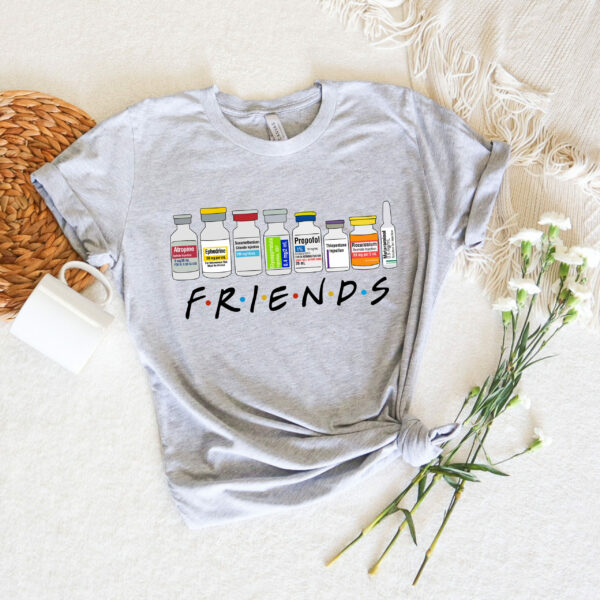 Nurse Friends ICU Propofol Shirt