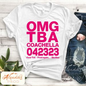 OMG TBA Coachella 042323 Four Tet Fred Again Skrillex Shirt