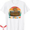 Ok I Pull Up Capybara T-Shirt Vintage Cute Funny Rodent